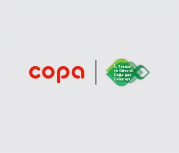 COPA 2. İÇ TESİSAT VE GÜVENLİ DOĞALGAZ ÇALIŞTAYI’NIN ALTIN SPONSOR OLDU